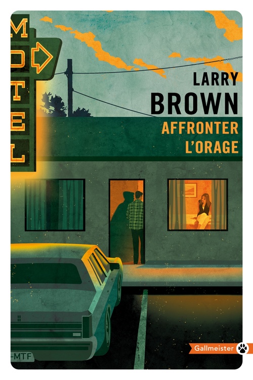 Couverture ebook de Affronter l'orage, de Larry Brown