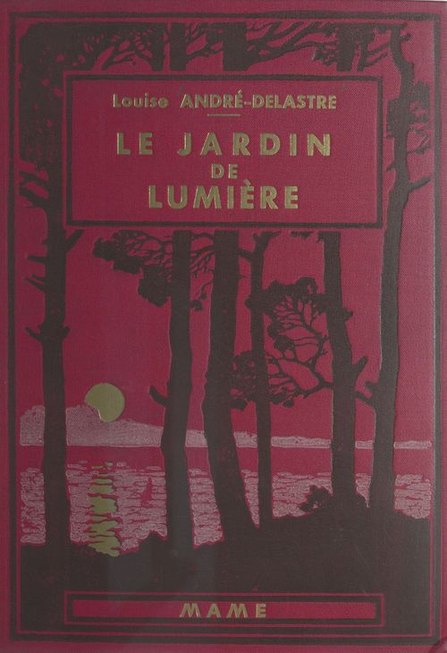 Couverture ebook de Le jardin de lumière, de Louise André-delastre