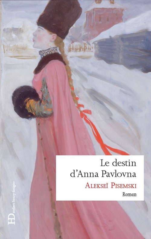 Couverture ebook de Le destin d'Anna Pavlovna, de Alexei Pisemski