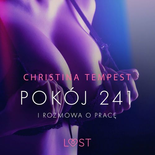 Couverture audiobook de Pokój 241 i Rozmowa o prace - opowiadania erotyczne, de Christina Tempest