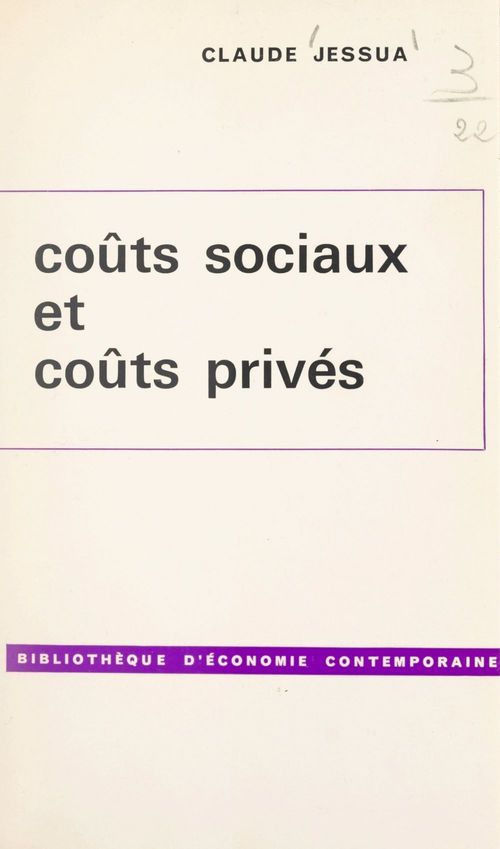 ebook cover of Coûts sociaux et coûts privés, by Claude Jessua
