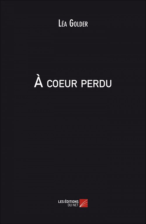 Couverture ebook de À coeur perdu, de Léa Golder