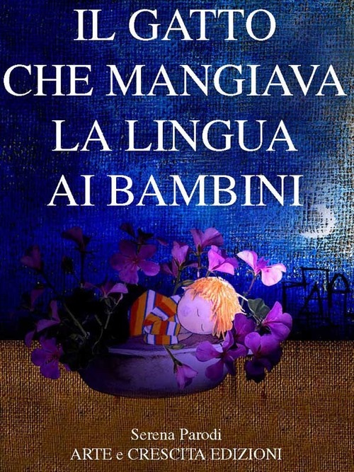 Couverture ebook de Il gatto che mangiava la lingua ai bambini, de Serena Parodi
