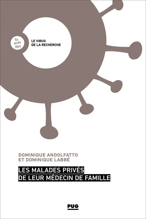 Couverture ebook de Les malades privés de leur médecin de famille, de Dominique Andolfatto, Dominique Labbe