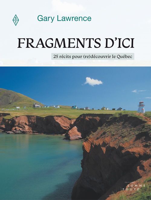 ebook cover of Fragments d'ici, by Gary Lawrence