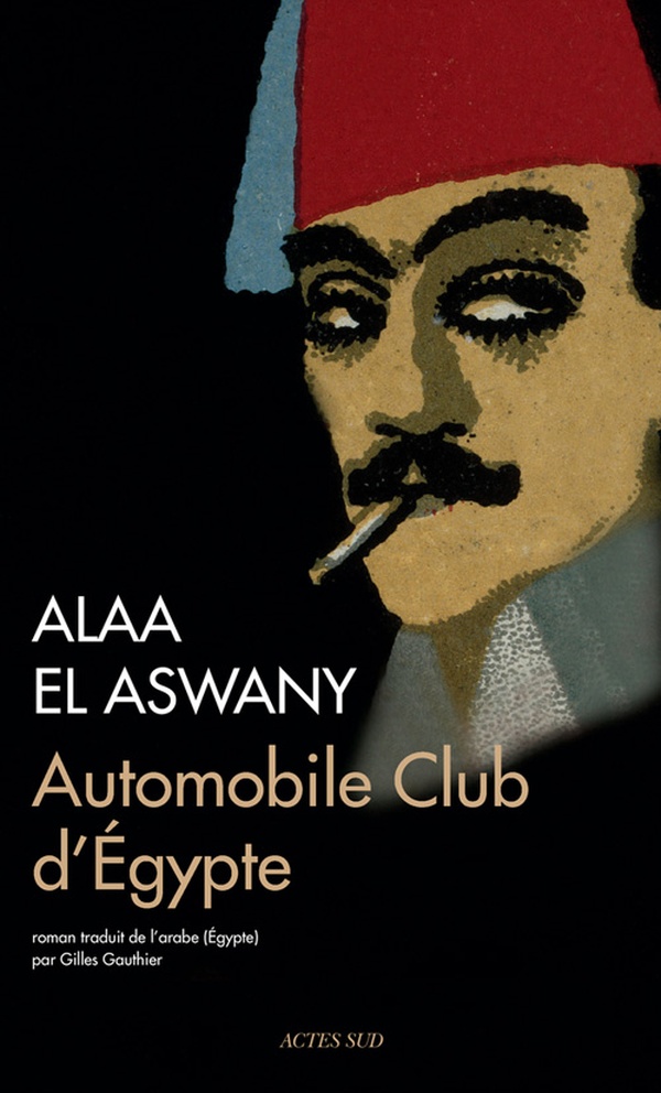 Couverture ebook de Automobile Club d'Égypte, de El Aswany Alaa