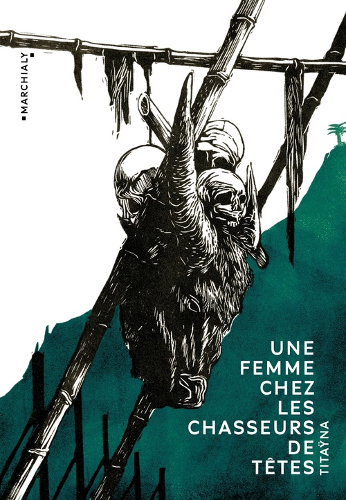 Couverture ebook de Une femme chez les chasseurs de têtes, de Titayna