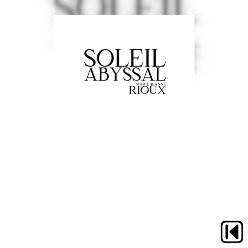 Couverture audiobook de Soleil abyssal, de Marie-Jeanne Rioux