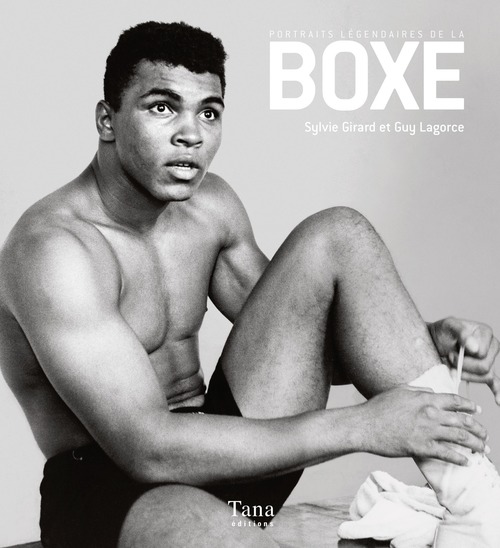 Couverture ebook de Portraits légendaires de la boxe, de Sylvie Girard, Guy Lagorce