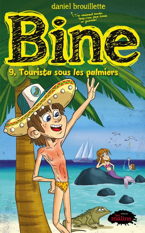 Couverture ebook de Bine tome 9: Tourista sous les palmiers, de Daniel Brouillette