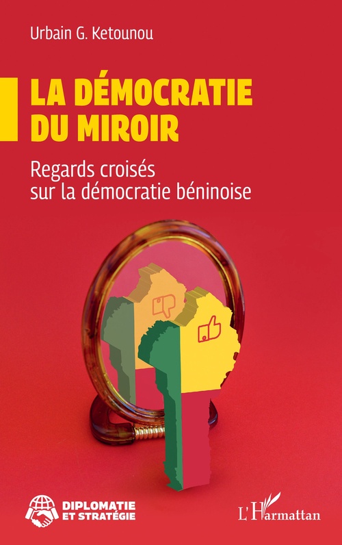 Couverture ebook de La démocratie du miroir, de G. Urbain Ketounou