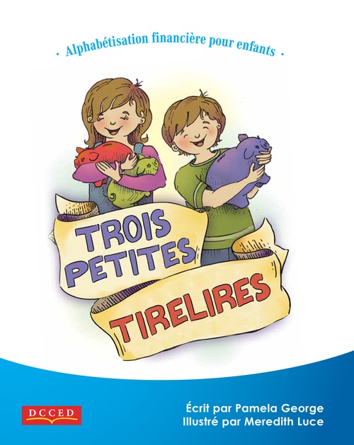 Couverture ebook de Trois petites tirelires, de Pamela George