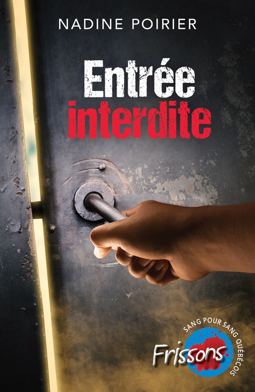 ebook cover of Entrée interdite, by Nadine Poirier