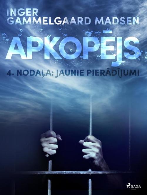 Couverture ebook de Apkopejs, 4. nodala "Jaunie pieradijumi", de Inger Gammelgaard Madsen