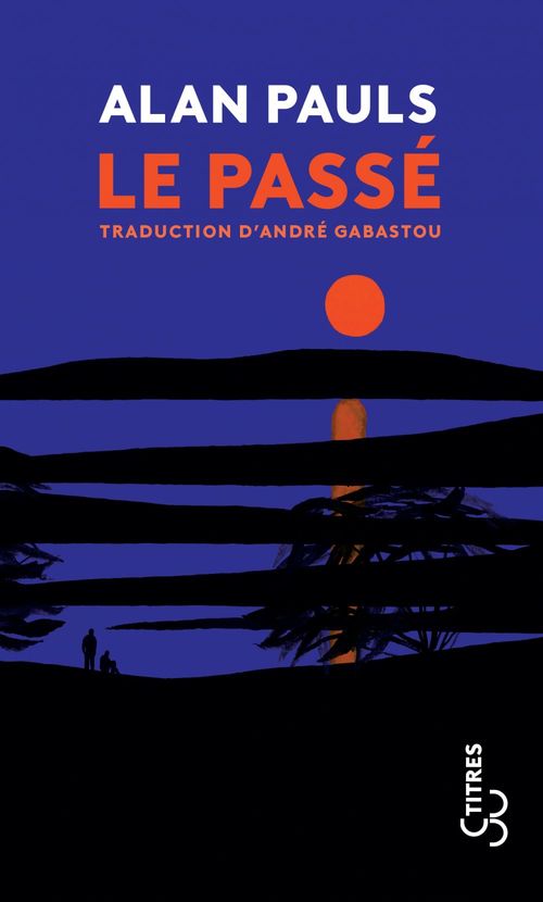 ebook cover of Le Passé, by Alan Pauls