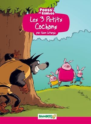 Couverture ebook de Les 3 petits cochons, de Simon Léturgie