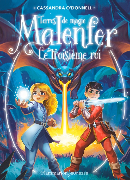 ebook cover of Malenfer - Terres de magie (Tome 8) - Le troisième roi, by Cassandra O'Donnell