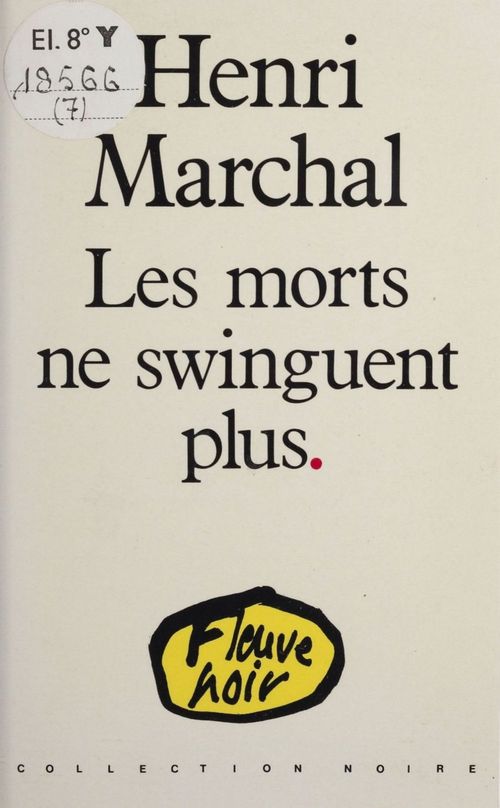 ebook cover of Les Morts ne swinguent plus, by Henri Marchal