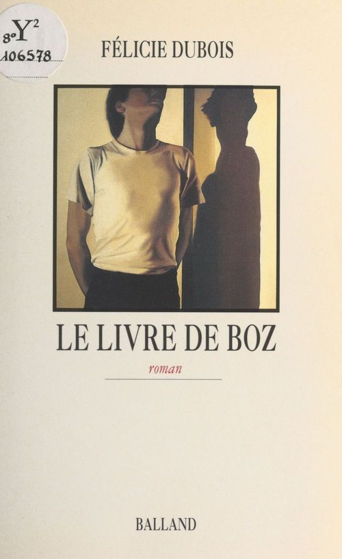 Couverture ebook de Le livre de Boz, de Félicie Dubois