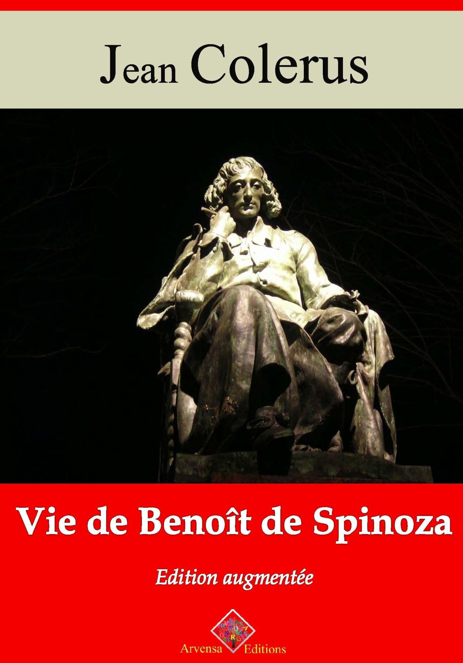 ebook cover of Vie de Benoît de Spinoza - suivi d'annexes, by Jean Colerus