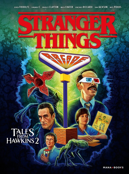Couverture ebook de Stranger Things - Tales From Hawkins 2, de Sunando C., Derek Fridolfs, Julie Stasser, Bradley Clayton, Nate Piekos, Dan Jackson, Vincenzo Riccardi