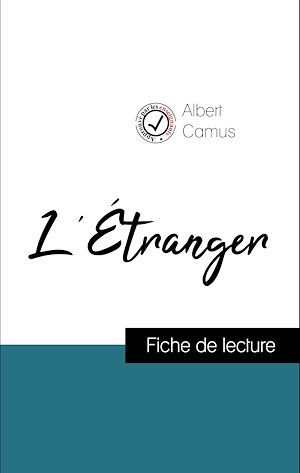 ebook cover of Analyse de l'oeuvre : L'Étranger (résumé et fiche de lecture plébiscités par les enseignants sur fichedelecture.fr), by Albert Camus