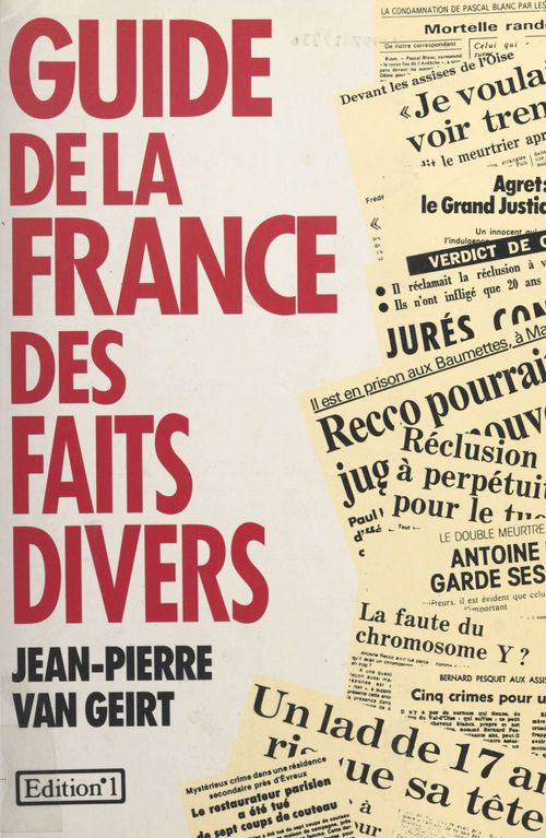 ebook cover of Guide de la France des faits divers, by Van Geirt
