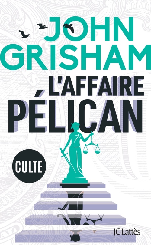 Couverture ebook de L'affaire Pélican, de John Grisham