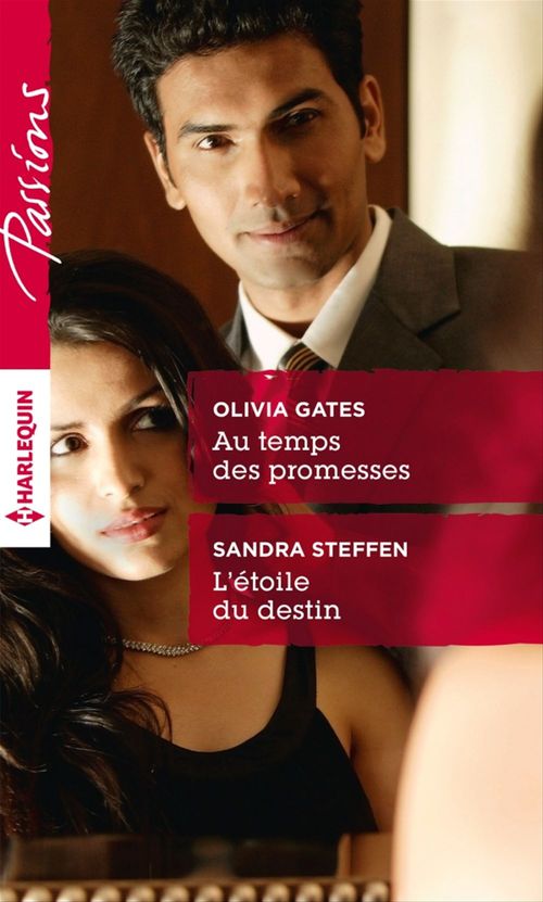 Couverture ebook de Au temps des promesses - L'étoile du destin, de Olivia Gates, Sandra Steffen