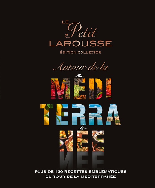 Couverture ebook de Le Petit Larousse Autour de la Méditerranée, de Collectif