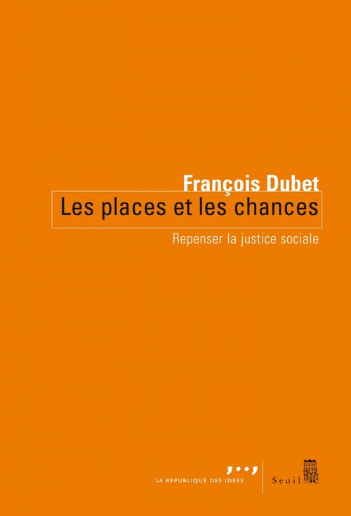 Couverture ebook de Les Places et les Chances. Repenser la justice sociale, de François Dubet
