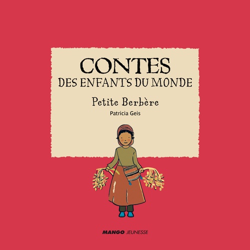 Couverture ebook de Contes des enfants du monde - Petite Berbère, de Patricia Geis