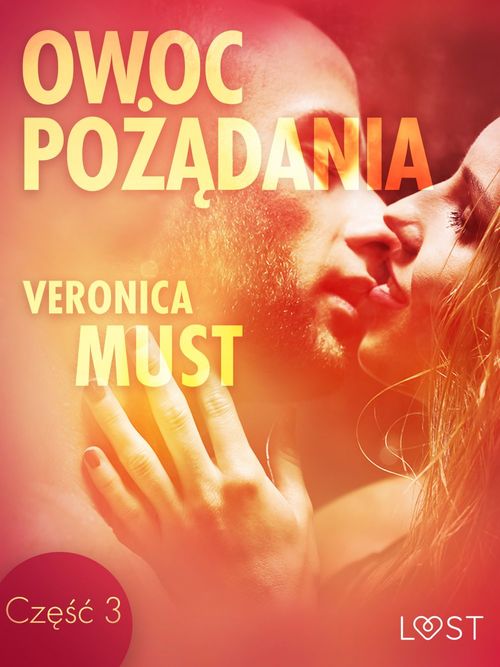 Couverture ebook de Owoc pozadania III - opowiadanie erotyczne, de Veronica Must