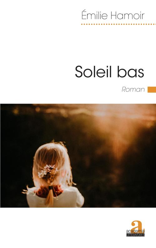 ebook cover of Soleil bas, by Emilie Hamoir