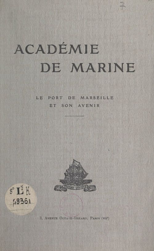 Couverture ebook de Le port de Marseille et son avenir, de Andre Cordesse