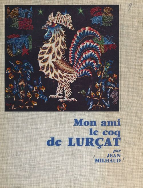 Couverture ebook de Mon ami, le coq de Lurçat, de Jean Milhaud