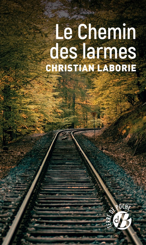 Couverture ebook de Le Chemin des larmes, de Christian Laborie