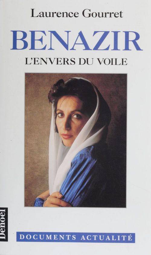 ebook cover of Benazir : l'envers du voile, by Gourret-Lapeyre L.