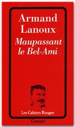 Couverture ebook de Maupassant le Bel-Ami, de Armand Lanoux