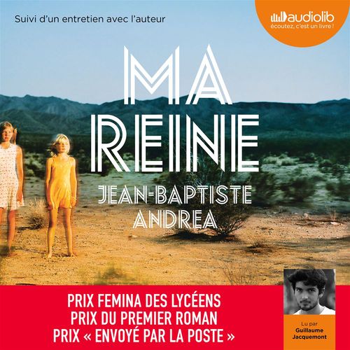 audiobook cover of Ma reine, by Jean-Baptiste Andrea
