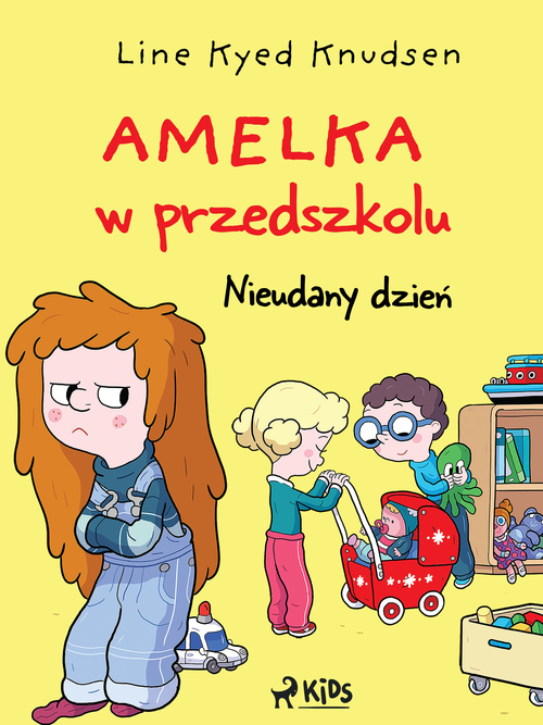 ebook cover of Amelka w przedszkolu (1) - Nieudany dzie´n, by Line Kyed Knudsen