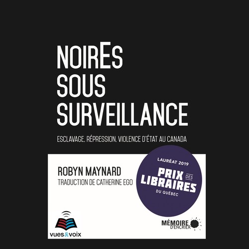 Couverture audiobook de NoirEs sous surveillance, de Robyn Maynard