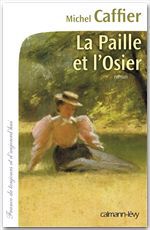 Couverture ebook de La Paille et l'osier, de Michel Caffier