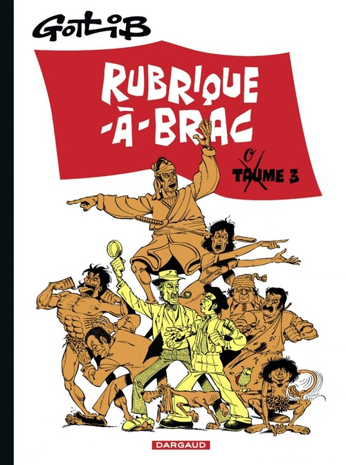 ebook cover of Rubrique-à-Brac - Tome 3, by Gotlib, John Layman, Rob Guillory