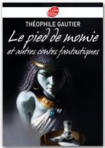 ebook cover of Le pied de momie et autres récits fantastiques, by Théophile Gautier