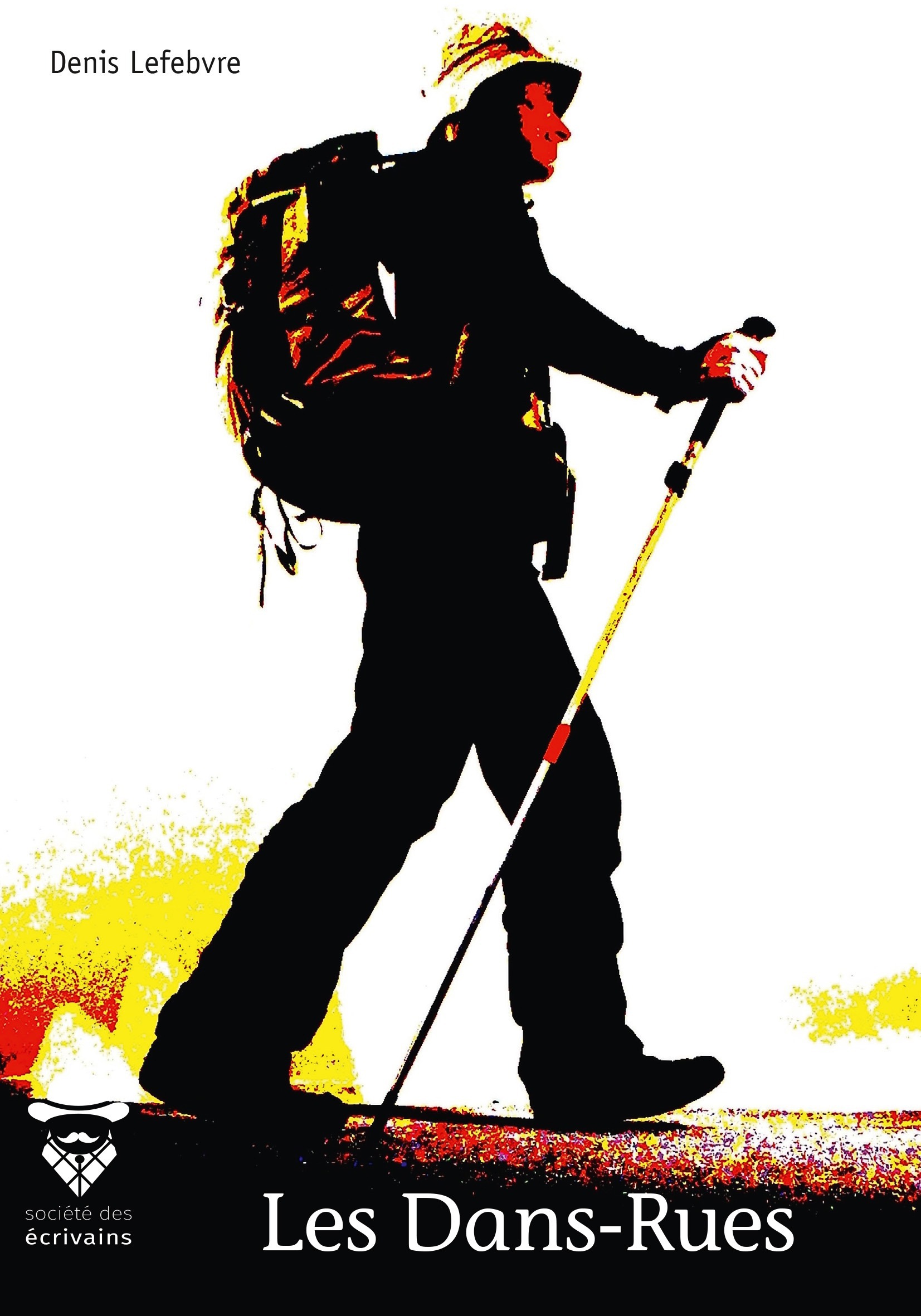 ebook cover of Les Dans-Rues, by Denis Lefebvre