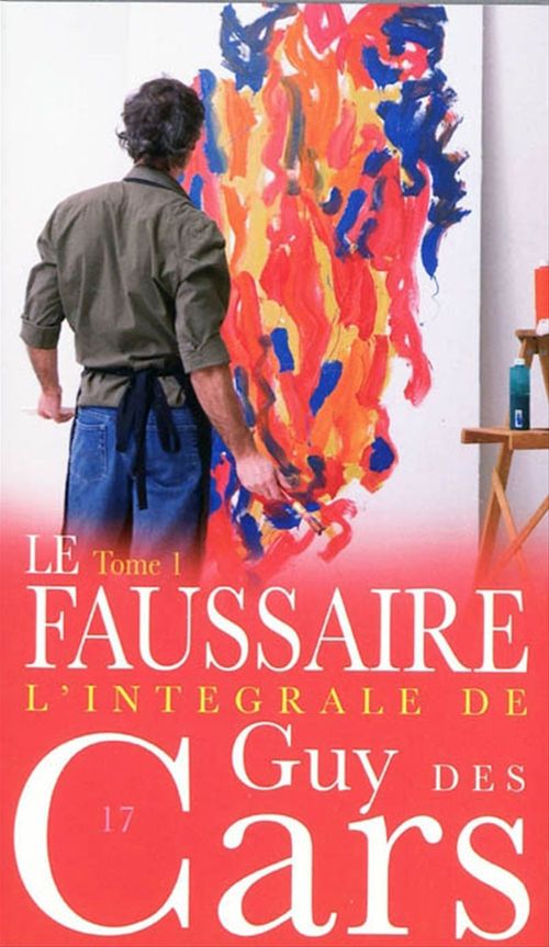 ebook cover of Guy des Cars 17a Le Faussaire Tome 1, by Guy Des cars