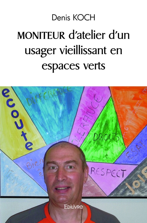 Couverture ebook de Moniteur d'atelier d'un usager vieillissant en espaces verts, de Denis Koch