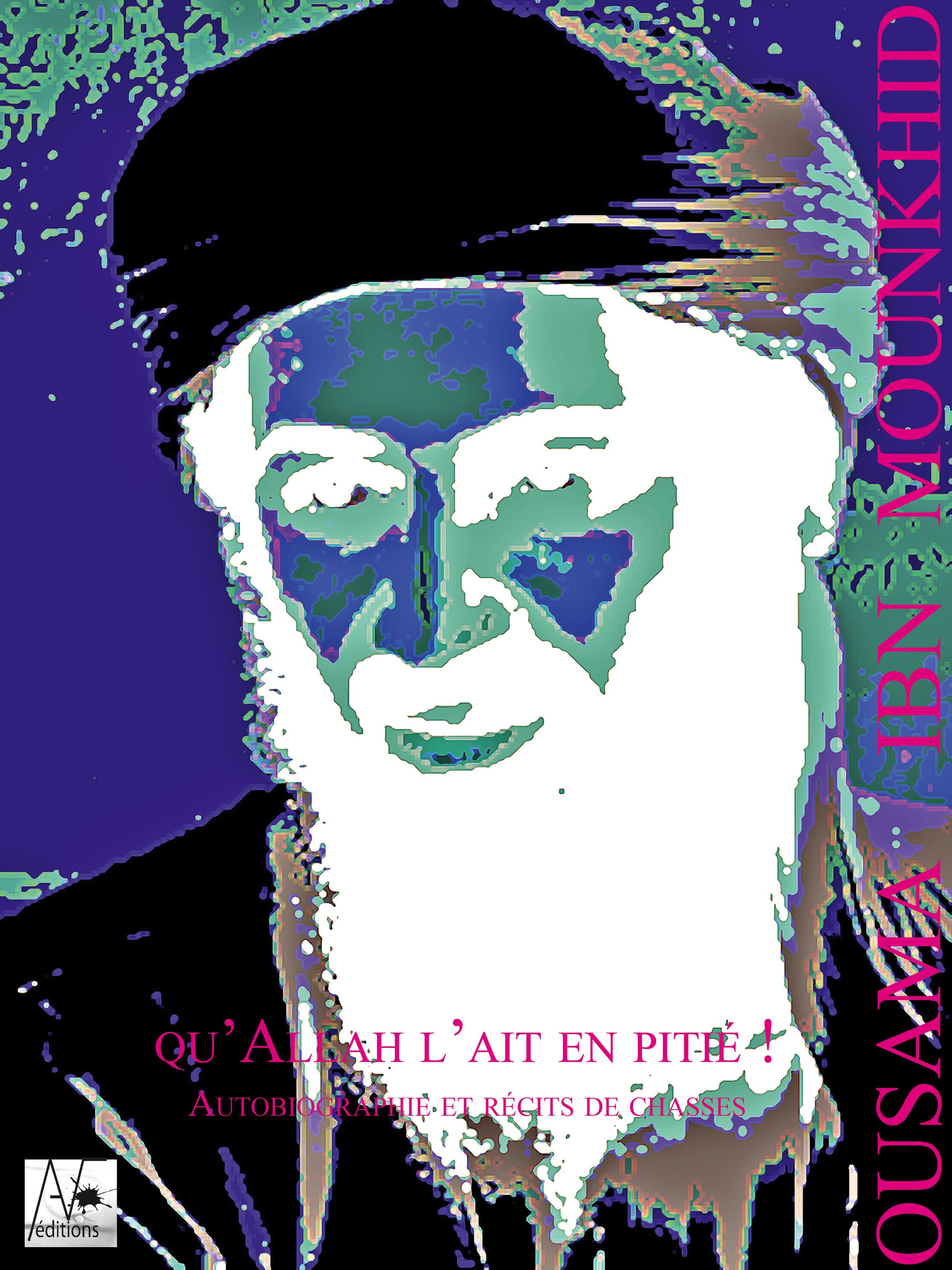 ebook cover of Qu'Allah l'ait en pitié !, by Oussama Ibn Mounkihd