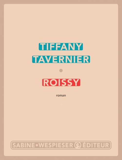 Couverture ebook de Roissy, de Tiffany Tavernier